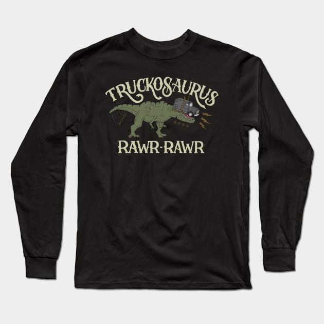 Truckosaurus Long Sleeve T-Shirt by goshawaf